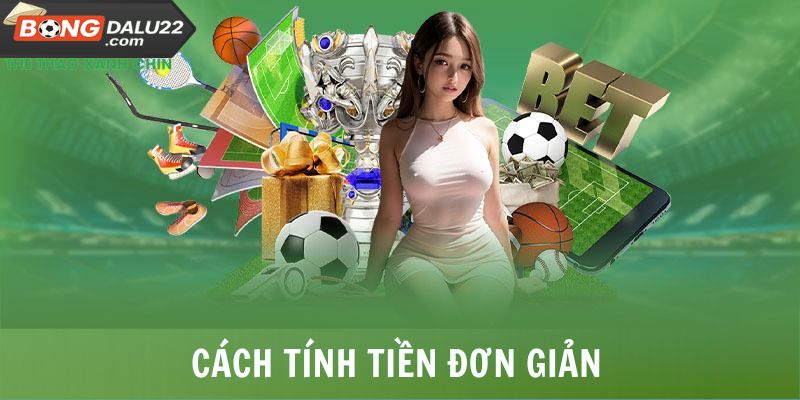 Kèo Ném Biên - 3 Cách Bắt Kèo Đơn Giản Từ Chuyên Gia 7 Cách tính tiền đơn giản